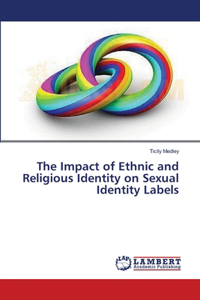 Impact of Ethnic and Religious Identity on Sexual Identity Labels