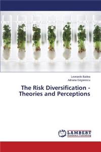 Risk Diversification - Theories and Perceptions