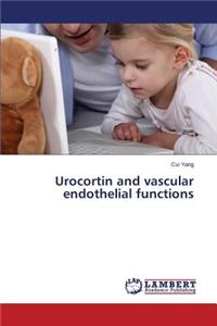 Urocortin and vascular endothelial functions