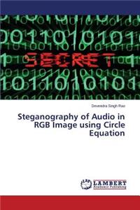 Steganography of Audio in RGB Image using Circle Equation