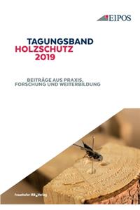 Tagungsband des EIPOS-Sachverständigentages Holzschutz 2019.