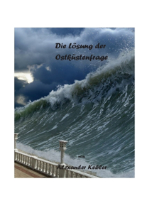Lösung der Ostküstenfrage