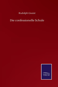 Die confessionelle Schule