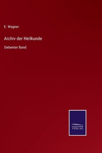 Archiv der Heilkunde
