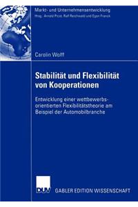 Stabilität und Flexibilität von Kooperationen