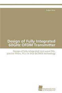 Design of Fully Integrated 60GHz OFDM Transmitter