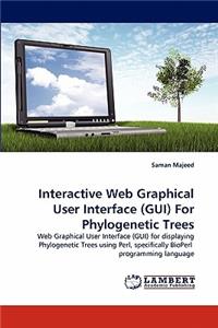 Interactive Web Graphical User Interface (GUI) for Phylogenetic Trees