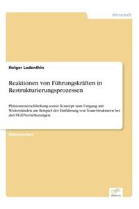 Reaktionen von Führungskräften in Restrukturierungsprozessen