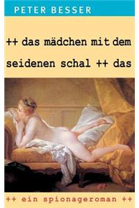 Das Mädchen mit dem seidenen Schal