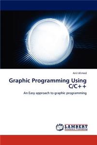 Graphic Programming Using C/C++