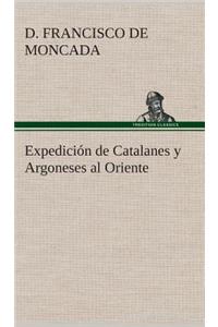 Expedición de Catalanes y Argoneses al Oriente