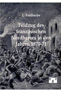 Feldzug des französischen Nordheeres in den Jahren 1870-71