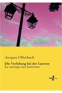 Die Verlobung bei der Laterne