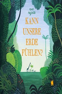 Kann unsere Erde fuhlen?