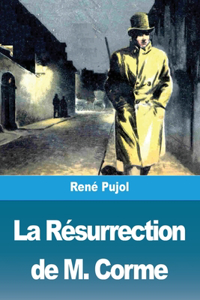 Résurrection de M. Corme