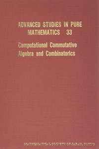Computational Commutative Algebra And Combinatorics