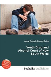 Youth Drug and Alcohol Court of New South Wales