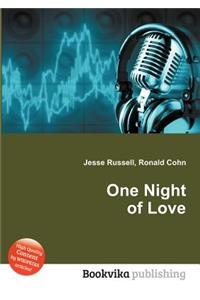 One Night of Love