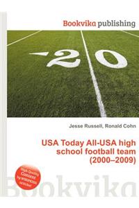 USA Today All-USA High School Football Team (2000-2009)