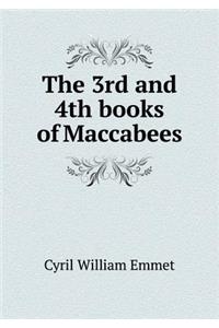 The 3rd and 4th Books of Maccabees