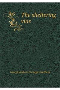 The Sheltering Vine