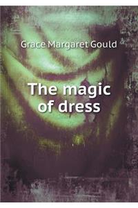 The Magic of Dress