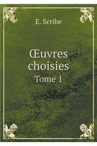 OEuvres choisies Tome 1