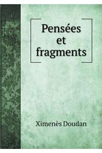 Pensées Et Fragments