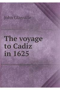 The Voyage to Cadiz in 1625