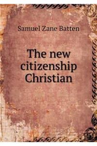 The New Citizenship Christian