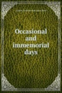 OCCASIONAL AND IMMEMORIAL DAYS