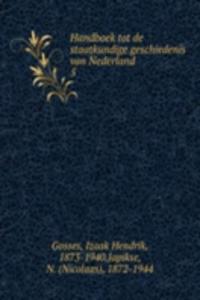 HANDBOEK TOT DE STAATKUNDIGE GESCHIEDEN