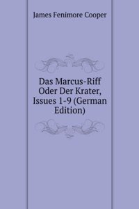 Das Marcus-Riff Oder Der Krater, Issues 1-9 (German Edition)