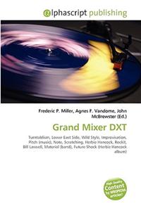 Grand Mixer Dxt