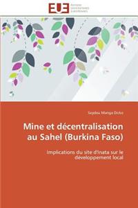 Mine Et Décentralisation Au Sahel (Burkina Faso)