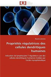 Propri�t�s R�gulatrices Des Cellules Dendritiques Humaines