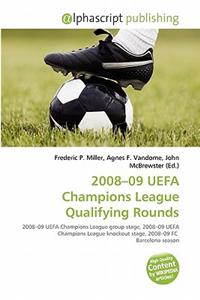 2008-09 Uefa Champions League Qualifying Rounds