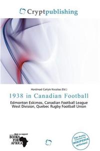 1938 in Canadian Football