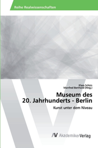 Museum des 20. Jahrhunderts - Berlin