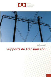 Supports de Transmission