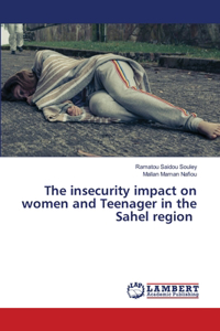 insecurity impact on women and Teenager in the Sahel region