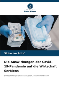 Auswirkungen der Covid-19-Pandemie auf die Wirtschaft Serbiens