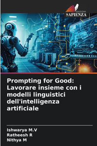 Prompting for Good