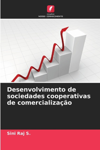 Desenvolvimento de sociedades cooperativas de comercialização