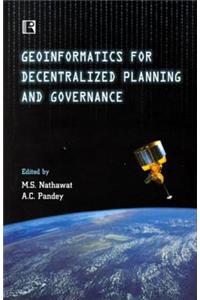 Geoinformatics for Decentralized Planning and Governance