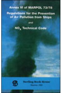 Annex Vi Of Marpol 73/78 Regulations For The Prevention Of Air Pollution From Ships& Nox Technical