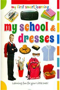 My First Smart Learning: My School & Dresses