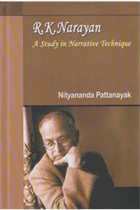 R.K. Narayan A Study In Narrative Technique