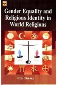 Gender Equality And Religious Identity In World Religions