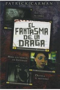 El Fantasma de La Draga
